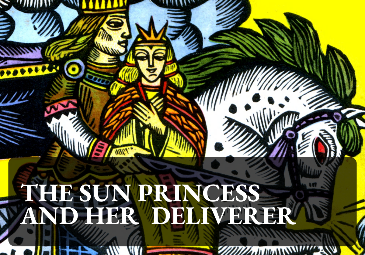 The Sun Princess and Her Deliverer