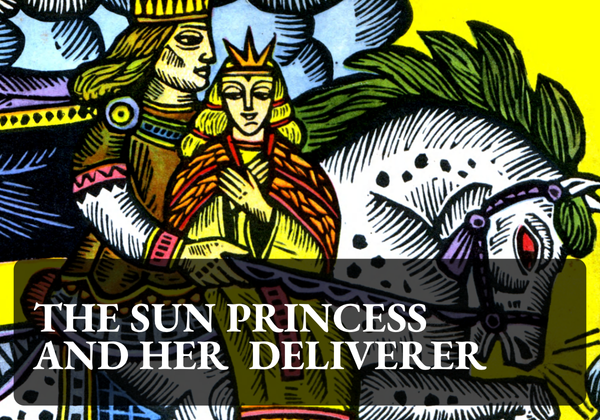 The Sun Princess and Her Deliverer